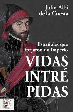 VIDAS INTRÉPIDAS | 9788412498523 | ALBI DE LA CUESTA, JULIO | Galatea Llibres | Librería online de Reus, Tarragona | Comprar libros en catalán y castellano online