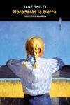 HEREDARÁS LA TIERRA | 9788419261465 | SMILEY, JANE | Galatea Llibres | Llibreria online de Reus, Tarragona | Comprar llibres en català i castellà online