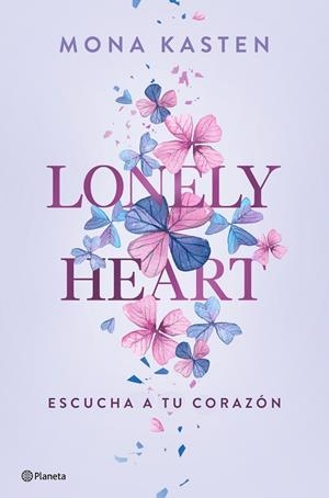 LONELY HEART. ESCUCHA A TU CORAZÓN | 9788408271123 | KASTEN, MONA | Galatea Llibres | Llibreria online de Reus, Tarragona | Comprar llibres en català i castellà online
