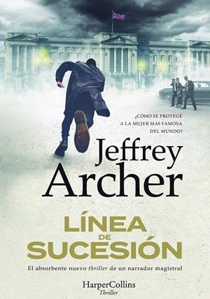 LÍNEA DE SUCESIÓN | 9788491398615 | ARCHER, JEFFREY | Galatea Llibres | Llibreria online de Reus, Tarragona | Comprar llibres en català i castellà online