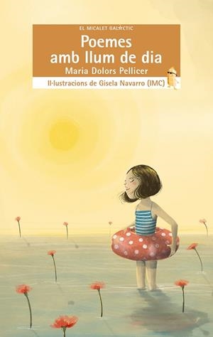 POEMES AMB LLUM DE DIA | 9788413584546 | PELLICER, MARIA DOLORS | Galatea Llibres | Librería online de Reus, Tarragona | Comprar libros en catalán y castellano online