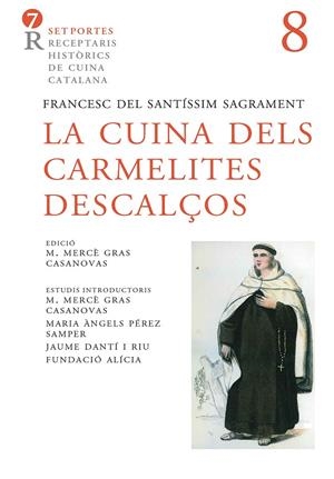 LA CUINA DELS CARMELITES DESCALÇOS | 9788472269170 | Galatea Llibres | Llibreria online de Reus, Tarragona | Comprar llibres en català i castellà online