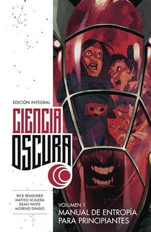 CIENCIA OSCURA INTEGRAL 1 | 9788467960914 | REMENDER, RICK/SCALERA/DINISIO | Galatea Llibres | Librería online de Reus, Tarragona | Comprar libros en catalán y castellano online