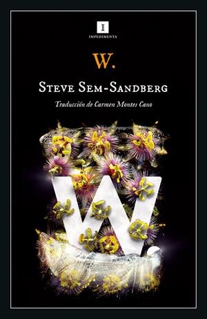 W. | 9788418668906 | SEM-SANDBERG, STEVE/MONTES, CARMEN | Galatea Llibres | Llibreria online de Reus, Tarragona | Comprar llibres en català i castellà online