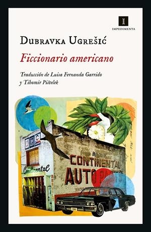 FICCIONARIO AMERICANO | 9788418668869 | UGRESIC, DUBRAVKA | Galatea Llibres | Llibreria online de Reus, Tarragona | Comprar llibres en català i castellà online