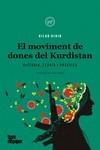 EL MOVIMENT DE DONES DEL KURDISTAN | 9788418705526 | DIRIK, DILAR | Galatea Llibres | Librería online de Reus, Tarragona | Comprar libros en catalán y castellano online