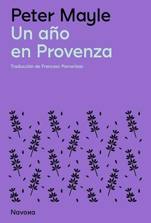UN AÑO EN PROVENZA | 9788419311528 | MAYLE, PETER | Galatea Llibres | Llibreria online de Reus, Tarragona | Comprar llibres en català i castellà online
