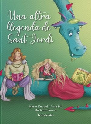 UNA ALTRA LLEGENDA DE SANT JORDI | 9788484788959 | KNOBEL, MARIA | Galatea Llibres | Librería online de Reus, Tarragona | Comprar libros en catalán y castellano online