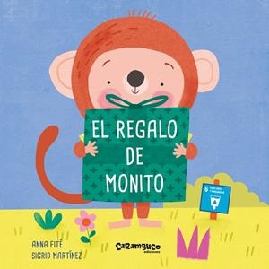 EL REGALO DE MONITO | 9788417766627 | FITÉ, ANNA | Galatea Llibres | Llibreria online de Reus, Tarragona | Comprar llibres en català i castellà online