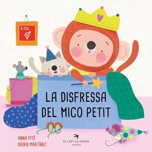 LA DISFRESSA DEL MICO PETIT | 9788418522710 | FITÉ, ANNA | Galatea Llibres | Llibreria online de Reus, Tarragona | Comprar llibres en català i castellà online