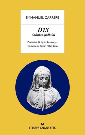 D13 | 9788433901989 | CARRÈRE, EMMANUEL | Galatea Llibres | Librería online de Reus, Tarragona | Comprar libros en catalán y castellano online