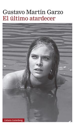 EL ÚLTIMO ATARDECER | 9788419392633 | MARTÍN GARZO, GUSTAVO | Galatea Llibres | Llibreria online de Reus, Tarragona | Comprar llibres en català i castellà online