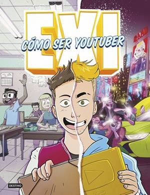 CÓMO SER YOUTUBER. EXI | 9788408253754 | EXI | Galatea Llibres | Llibreria online de Reus, Tarragona | Comprar llibres en català i castellà online