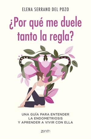 POR QUÉ ME DUELE TANTO LA REGLA? | 9788408269960 | SERRANO, ELENA | Galatea Llibres | Llibreria online de Reus, Tarragona | Comprar llibres en català i castellà online