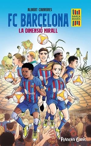 FC BARCELONA. LA DIMENSIÓ MIRALL | 9788411408004 | CARRERES, ALBERT | Galatea Llibres | Librería online de Reus, Tarragona | Comprar libros en catalán y castellano online