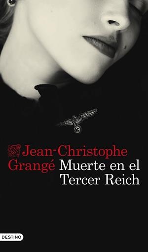 MUERTE EN EL TERCER REICH | 9788423363100 | GRANGÉ, JEAN-CHRISTOPHE | Galatea Llibres | Librería online de Reus, Tarragona | Comprar libros en catalán y castellano online