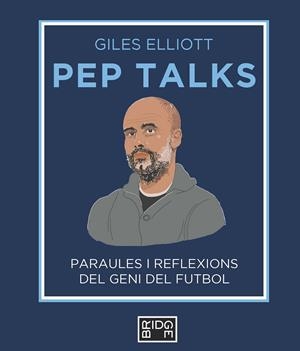 PEP TALKS | 9788418253225 | ELLIOTT, GILES | Galatea Llibres | Librería online de Reus, Tarragona | Comprar libros en catalán y castellano online