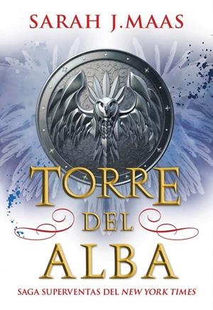 TORRE DEL ALBA (TRONO DE CRISTAL 6) | 9788418359330 | MAAS, SARAH J. | Galatea Llibres | Llibreria online de Reus, Tarragona | Comprar llibres en català i castellà online