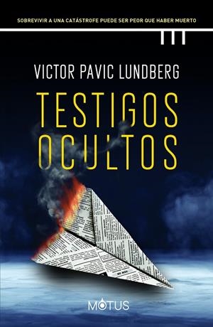 TESTIGOS OCULTOS | 9788418711725 | PAVIC LUNDBERG, VICTOR | Galatea Llibres | Llibreria online de Reus, Tarragona | Comprar llibres en català i castellà online
