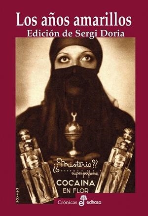 LOS AÑOS AMARILLOS | 9788435027625 | DORIA, SERGIO | Galatea Llibres | Librería online de Reus, Tarragona | Comprar libros en catalán y castellano online
