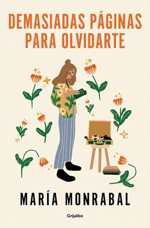 DEMASIADAS PÁGINAS PARA OLVIDARTE | 9788425365232 | MONRABAL, MARÍA | Galatea Llibres | Librería online de Reus, Tarragona | Comprar libros en catalán y castellano online