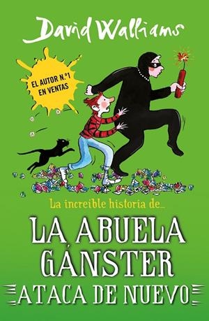 LA INCREIBLE HISTORIA DE LA ABUELA GANSTER ATACA DE NUEVO | 9788419169662 | WALLIAMS, DAVID | Galatea Llibres | Llibreria online de Reus, Tarragona | Comprar llibres en català i castellà online