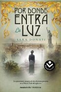 POR DONDE ENTRA LA LUZ | 9788418850639 | DONATI, SARA | Galatea Llibres | Llibreria online de Reus, Tarragona | Comprar llibres en català i castellà online