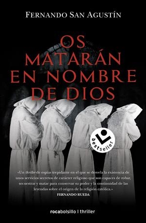 OS MATARÁN EN NOMBRE DE DIOS | 9788418850615 | SAN AGUSTÍN, FERNANDO | Galatea Llibres | Llibreria online de Reus, Tarragona | Comprar llibres en català i castellà online