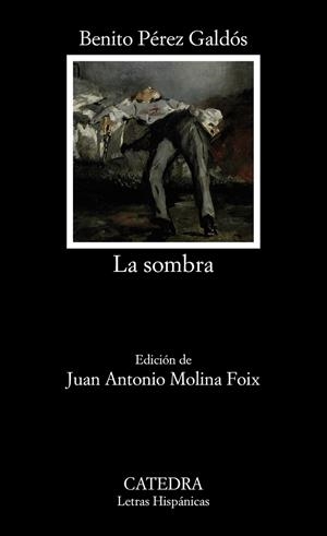LA SOMBRA | 9788437645858 | PÉREZ GALDÓS, BENITO | Galatea Llibres | Llibreria online de Reus, Tarragona | Comprar llibres en català i castellà online