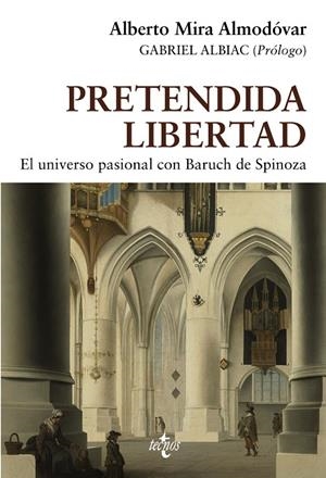 PRETENDIDA LIBERTAD | 9788430987467 | MIRA ALMODOVAR, ALBERTO | Galatea Llibres | Librería online de Reus, Tarragona | Comprar libros en catalán y castellano online