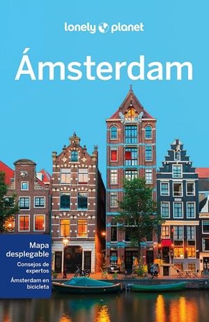 ÁMSTERDAM LONELY PLANET 2023 | 9788408225652 | LE NEVEZ, CATHERINE/WOOLSEY, BARBARA/MORGAN, KATE | Galatea Llibres | Librería online de Reus, Tarragona | Comprar libros en catalán y castellano online