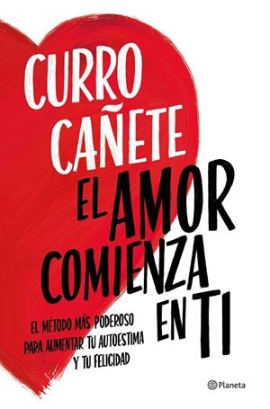 EL AMOR COMIENZA EN TI | 9788408270430 | CAÑETE, CURRO | Galatea Llibres | Llibreria online de Reus, Tarragona | Comprar llibres en català i castellà online
