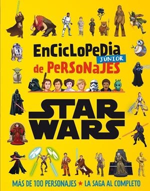 STAR WARS. ENCICLOPEDIA JÚNIOR DE PERSONAJES | 9788408271055 | Galatea Llibres | Librería online de Reus, Tarragona | Comprar libros en catalán y castellano online