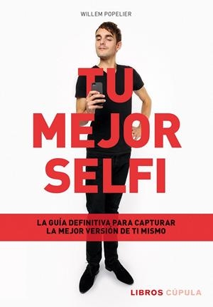 TU MEJOR SELFI | 9788448034115 | POPELIER, WILLEM | Galatea Llibres | Librería online de Reus, Tarragona | Comprar libros en catalán y castellano online