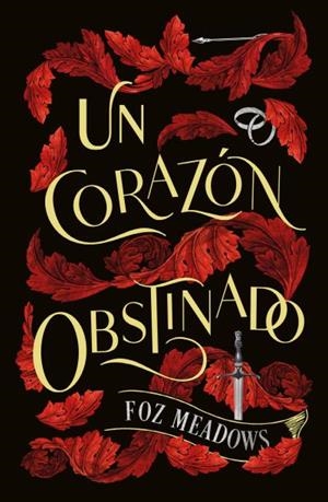 UN CORAZÓN OBSTINADO | 9788419030269 | MEADOWS, FOZ | Galatea Llibres | Librería online de Reus, Tarragona | Comprar libros en catalán y castellano online