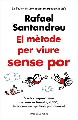 EL MÈTODE PER VIURE SENSE POR | 9788419259622 | SANTANDREU, RAFAEL | Galatea Llibres | Llibreria online de Reus, Tarragona | Comprar llibres en català i castellà online