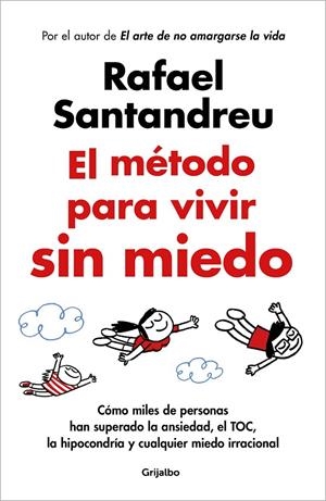 EL MÉTODO PARA VIVIR SIN MIEDO | 9788425365508 | SANTANDREU, RAFAEL | Galatea Llibres | Llibreria online de Reus, Tarragona | Comprar llibres en català i castellà online