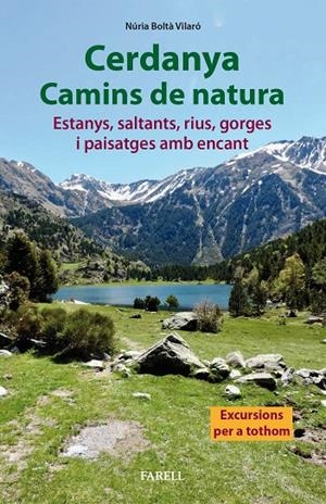 CERDANYA. CAMINS DE NATURA | 9788417116736 | BOLTA VILARO, NURIA | Galatea Llibres | Llibreria online de Reus, Tarragona | Comprar llibres en català i castellà online