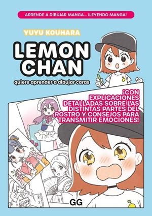 LEMON CHAN QUIERE APRENDER A DIBUJAR CARAS | 9788425234590 | KOUHARA, YUYU | Galatea Llibres | Llibreria online de Reus, Tarragona | Comprar llibres en català i castellà online