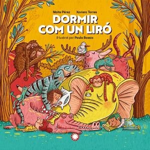 DORMIR COM UN LIRÓ | 9788419401342 | TORRES, XAVIERA/PÉREZ, MAITE | Galatea Llibres | Librería online de Reus, Tarragona | Comprar libros en catalán y castellano online