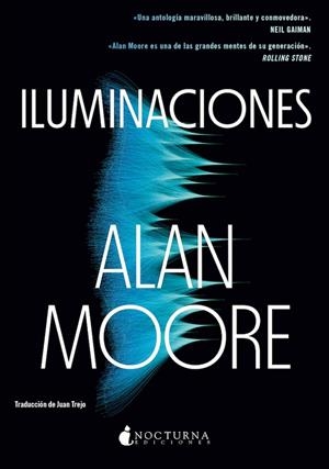 ILUMINACIONES | 9788418440908 | MOORE, ALAN | Galatea Llibres | Librería online de Reus, Tarragona | Comprar libros en catalán y castellano online