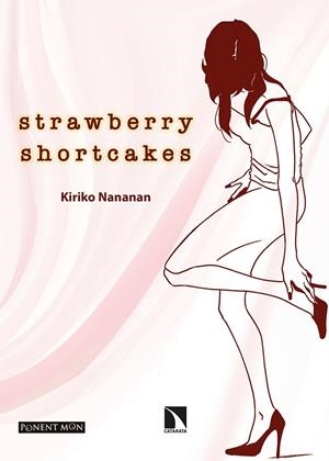 STRAWBERRY SHORTCAKES | 9788418309656 | NANANAN, KIRIKO | Galatea Llibres | Llibreria online de Reus, Tarragona | Comprar llibres en català i castellà online
