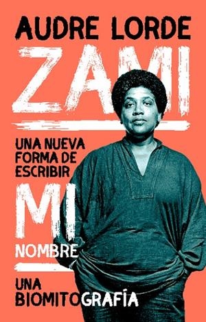 ZAMI | 9788412619843 | LORDE, AUDRE | Galatea Llibres | Librería online de Reus, Tarragona | Comprar libros en catalán y castellano online