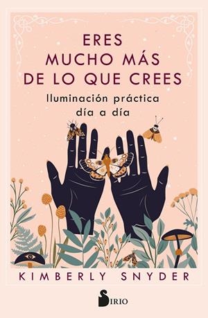 ERES MUCHO MÁS DE LO QUE CREES | 9788419105745 | SNYDER, KIMBERLY | Galatea Llibres | Librería online de Reus, Tarragona | Comprar libros en catalán y castellano online