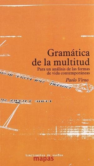 GRAMÁTICA DE LA MULTITUD | 9788493298265 | VIRNO, PAOLO | Galatea Llibres | Librería online de Reus, Tarragona | Comprar libros en catalán y castellano online
