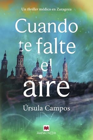 CUANDO TE FALTE EL AIRE | 9788419638069 | CAMPOS, ÚRSULA | Galatea Llibres | Librería online de Reus, Tarragona | Comprar libros en catalán y castellano online