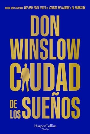 CIUDAD DE LOS SUEÑOS | 9788491398592 | WINSLOW, DON | Galatea Llibres | Librería online de Reus, Tarragona | Comprar libros en catalán y castellano online