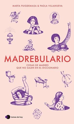 MADREBULARIO | 9788499989594 | PUIGDEMASA, MARTA/VILLANUEVA, PAOLA | Galatea Llibres | Librería online de Reus, Tarragona | Comprar libros en catalán y castellano online