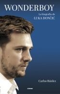 WONDERBOY. LA BIOGRAFÍA DE LUKA DONCIC | 9788412414738 | BÁIDEZ, CARLOS | Galatea Llibres | Llibreria online de Reus, Tarragona | Comprar llibres en català i castellà online