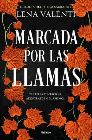 MARCADA POR LAS LLAMAS (TRILOGÍA DEL FUEGO SAGRADO 2) | 9788425364877 | VALENTI, LENA | Galatea Llibres | Librería online de Reus, Tarragona | Comprar libros en catalán y castellano online